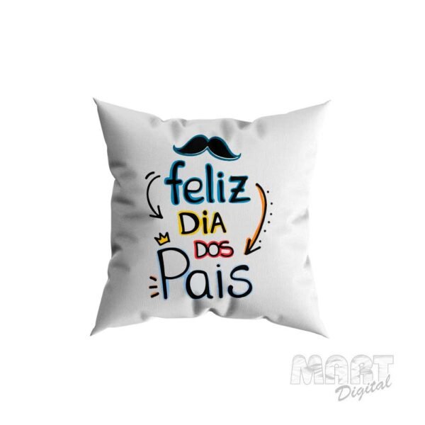 Almofada feliz dia dos pais